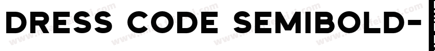 Dress Code SemiBold字体转换